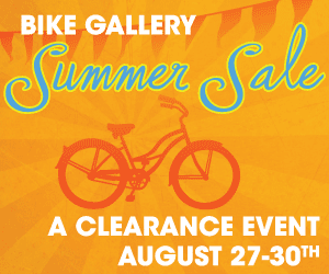 Bike Gallery Summer Sale Bike Gallery Summer Sale