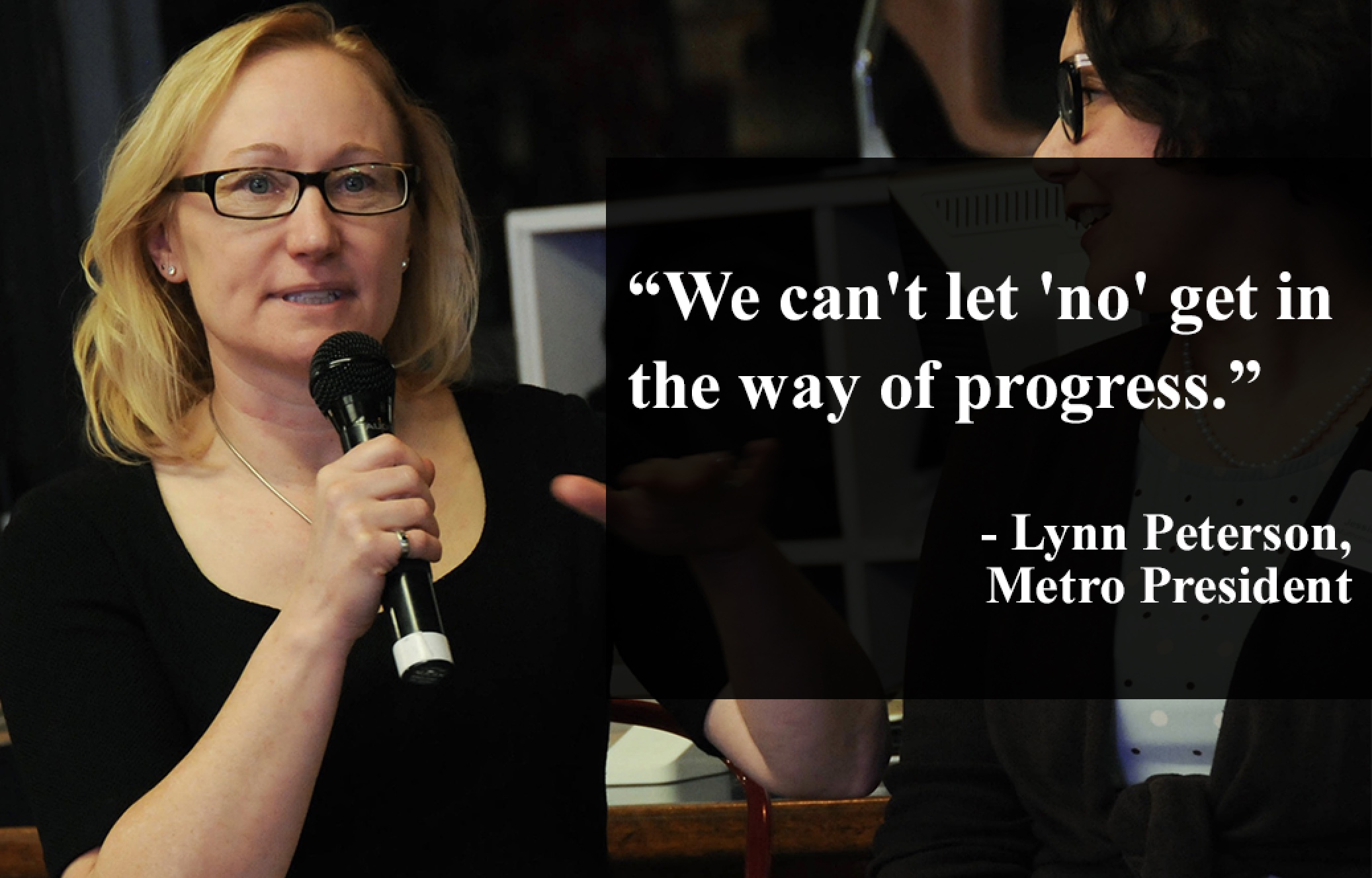 Photo of Lynn Peterson talking into a mic and text that reads: "We can't let 'no' get in the way of progress."